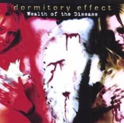 Dormitory Effect : Wealth of the Disease